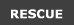 RESCUE